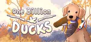 One Billion Ducks banner