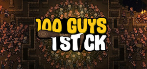 100 Guys 1 Stick banner