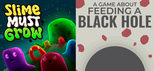 Slime Must Grow X A Game About Feeding A Black Hole banner