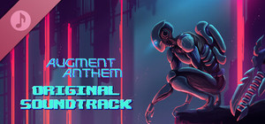 Augment Anthem Soundtrack banner