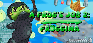 A Frog's Job 2: Froggina banner