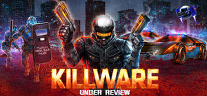 Killware: Under Review banner