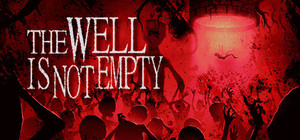 THE WELL IS NOT EMPTY banner