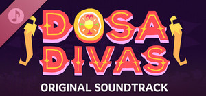 Dosa Divas Soundtrack banner