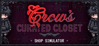 Crow's Curated Closet - Shop Simulator