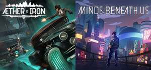 Aether & Iron + Minds Beneath Us banner