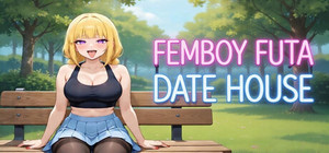 FEMBOY FUTA DATE HOUSE banner