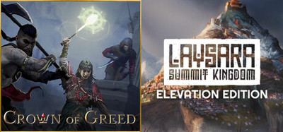 Crown of Greed X Laysara: Summit Kingdom