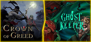 Crown of Greed x Ghost Keeper banner