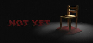 Not Yet banner