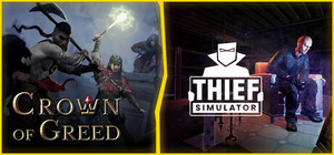 Crown of Greed and Thief Simulator banner