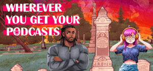 Wherever You Get Your Podcasts banner