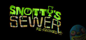 Snotty's Sewer Reflushed banner