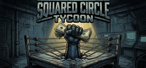 Squared Circle Tycoon banner