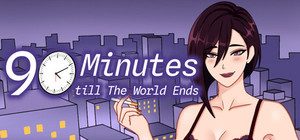90 Minutes Till The World Ends banner