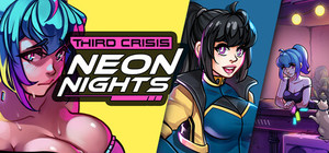 Third Crisis: Neon Nights - Supporter Edition banner