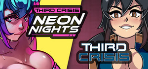 Third Crisis x Third Crisis: Neon Nights banner