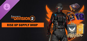 Rise Up Supply Drop - Tom Clancy's The Division 2 banner