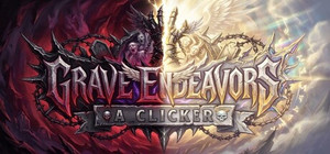 Grave Endeavors: A Clicker banner