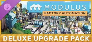 Modulus: Factory Automation Deluxe Upgrade Pack banner