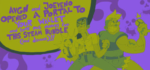The AVGN & Joeveno Opened a Portal to Your Wallet and Took Out Money For This Steam Bundle (with Discount) for Angry Video Game Nerd 8-bit and BRAZILIAN DRUG DEALER 3: I OPENED A PORTAL TO HELL IN THE FAVELA TRYING TO REVIVE MIT AIA I NEED TO CLOSE IT banner