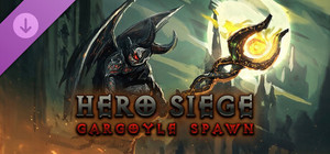 Hero Siege - Gargoyle Spawn (Skin) banner