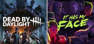 Dead by Daylight x It Has My Face banner