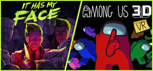 It Has My Face x Among Us 3D (VR) banner