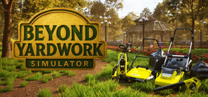 Beyond Yardwork Simulator banner