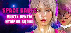 Space Babes: Busty Hentai Nympho SQUAD banner