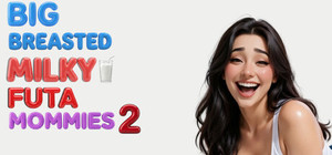 Big Breasted Milky Futa Mommies 2 banner