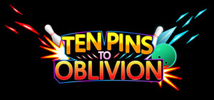 Ten Pins To Oblivion banner