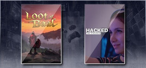 Loot of Baal & Hacked: The Streamer banner