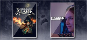 Black Dragon Mage & Hacked: The Streamer banner