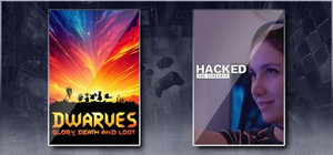Dwarves: Glory, Death and Loot & Hacked: TheStreamer banner