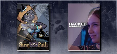 Stray Path & Hacked: The Streamer