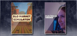Old Market Simulator & Hacked: The Streamer banner