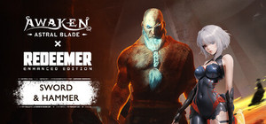 AWAKEN - Astral Blade x Redeemer: Enhanced Edition banner