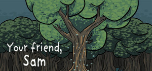 Your Friend, Sam banner