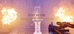 Lost in the Fogbound Deadwood banner