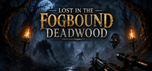 Lost in the Fogbound Deadwood banner