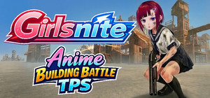 Girlsnite - Anime Building Battle TPS banner