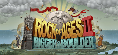 Rock of Ages II: Bigger & Boulder™