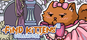 FIND KITTENS 11: Dollhouse banner