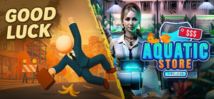 Good Luck x Aquatic Store Simulator banner