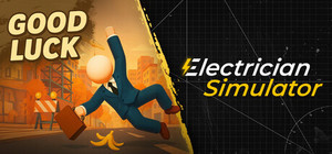 Good Luck x Electrician Simulator banner