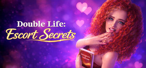 Double Life: Escort Secrets banner