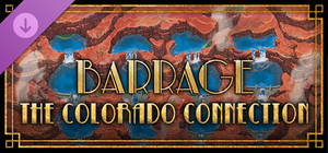 Barrage: The Colorado Connection banner