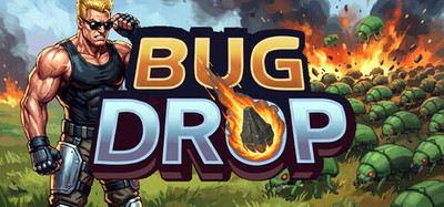 Bug Drop