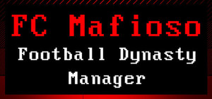 FC Mafioso: Football Dynasty Manager banner